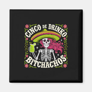 Cinco De Mayo Funny Mexican Party Cinco De Drinko Magnet