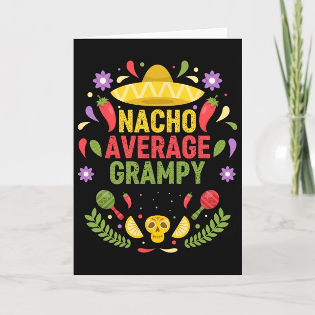 Cinco De Mayo Funny Nacho Average Grampy  Card (Front)