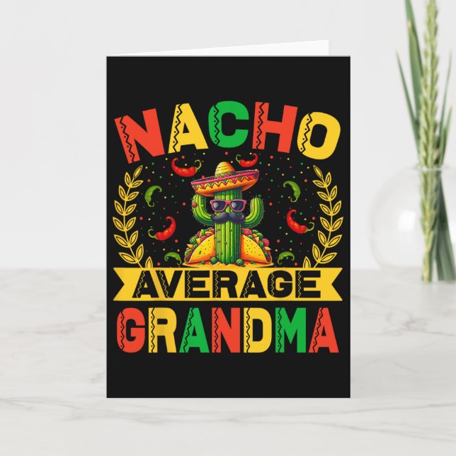 Cinco De Mayo Funny Nacho Average Grandma Cinco De Card (Front)