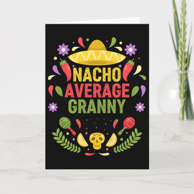 Cinco De Mayo Funny Nacho Average Granny  Card (Front)
