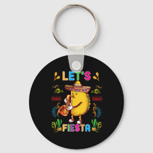 Cinco De Mayo Funny Taco Sombrero Let's Fiesta May Keychain