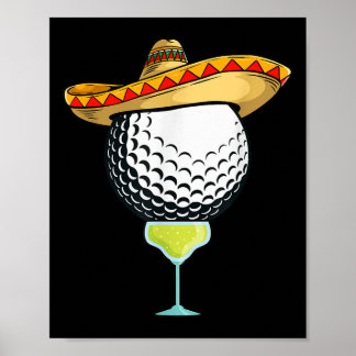 Cinco De Mayo Golf Ball With Sombrero And Margarit Poster
