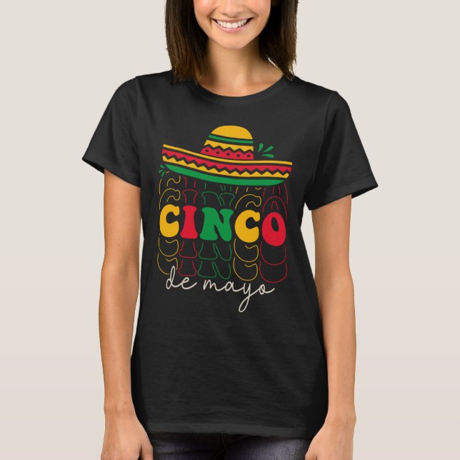 Cinco De Mayo Groovy Mexican Fiesta 5 De Mayo Somb T-Shirt (Front)