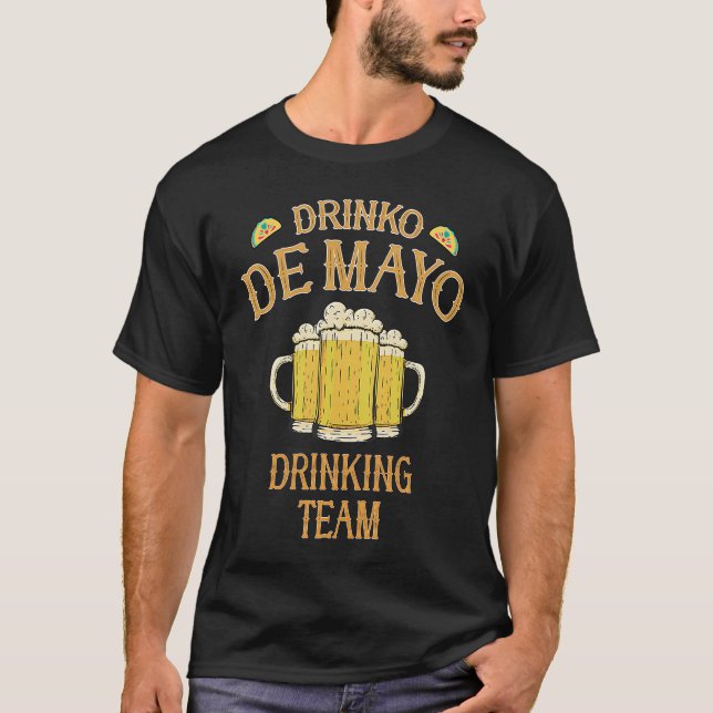 Cinco De Mayo Group Costume  Team Drinko de Mayo T-Shirt (Front)