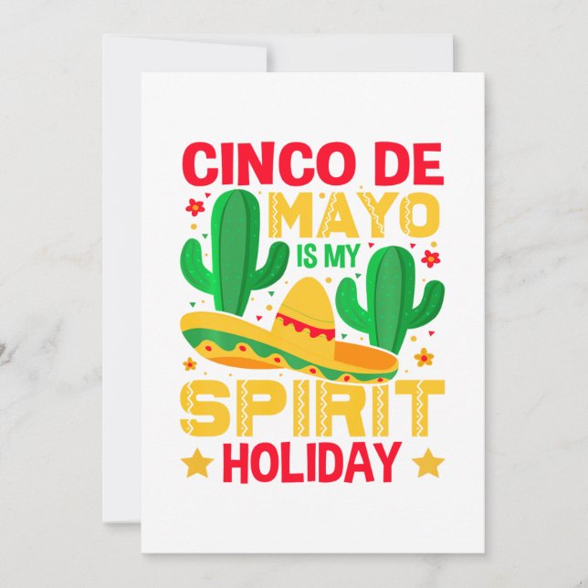 Cinco De Mayo Is My Spirit Holiday  (Front)