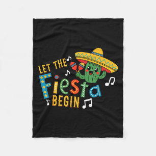 Cinco de mayo let the fiesta begin funny mexicanCi Fleece Blanket