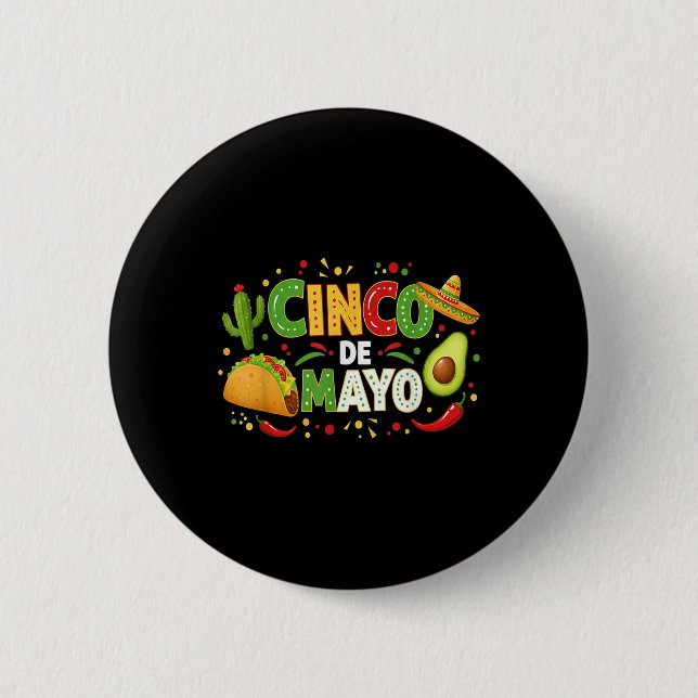 Cinco De Mayo Lets Fiesta Avocado And Tacos Cinco  2 Inch Round Button (Front)