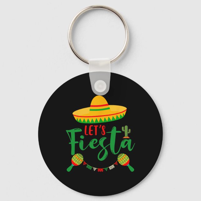 Cinco De Mayo Let's Fiesta Mexican Party Cinco De  Keychain (Front)
