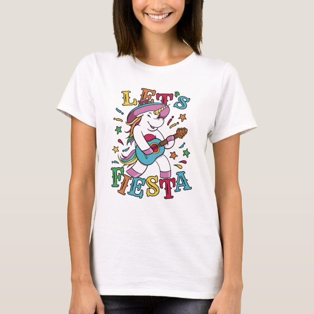 Cinco De Mayo Lets Fiesta Unicorn T-Shirt (Front)