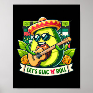 Cinco De Mayo Let's Guac n' Roll! Avocado Guitaris Poster