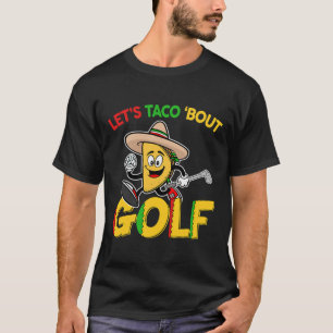 Cinco De Mayo Lets Taco Bout Golf Shirt Funny Mexi