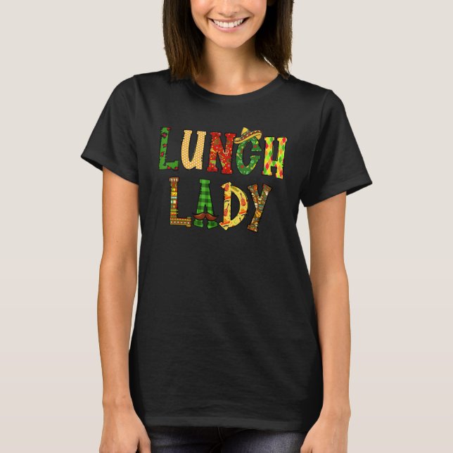 Cinco De Mayo Lunch Lady Shirt (Front)