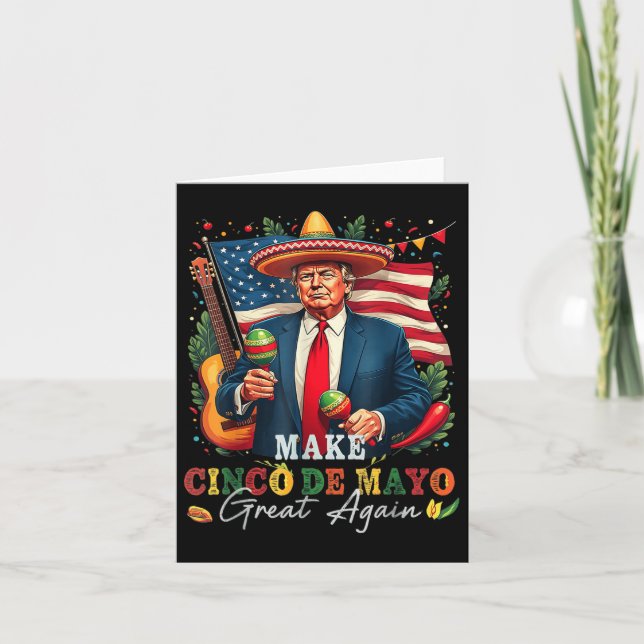 Cinco De Mayo Make Cinco De Mayo Great Again Donal Card (Front)