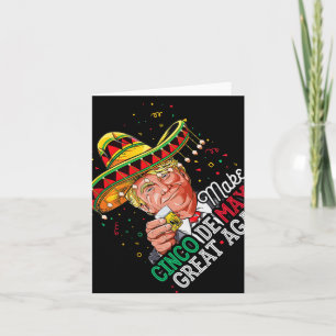 Cinco De Mayo Make Cinco De Mayo Great Again Trum Card