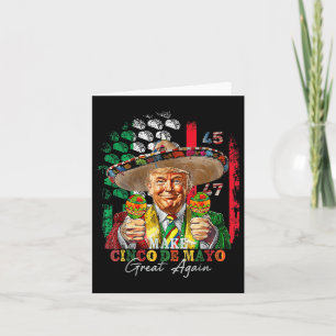 Cinco De Mayo Make Cinco De Mayo Great Again Trump Card