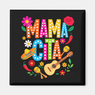 Cinco De Mayo Mamacita Mexican Mama Cita Mothers Magnet