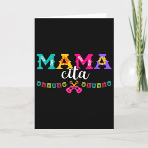 Cinco De Mayo Mamacita Mexican Mommy Mama Mom Funn Card