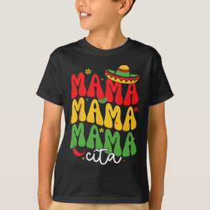 Cinco De Mayo Mamacita Mexican Mommy Mama Mom Funn T-Shirt