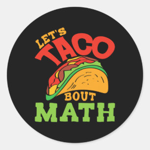 Cinco De Mayo Math Club Shirt Let's Taco About Mat Classic Round Sticker