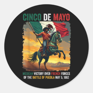 Cinco De Mayo Mexican Battle Of Puebla May 5, 1862 Classic Round Sticker