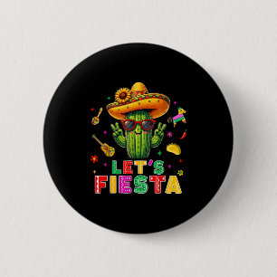 Cinco de mayo mexican cactus funny lets fiestaCinc 2 Inch Round Button