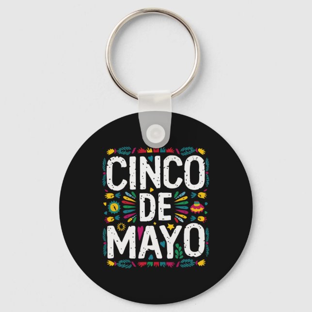 Cinco De Mayo Mexican Fiesta 5 De Mayo 3  Keychain (Front)