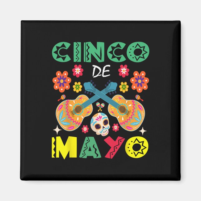 Cinco De Mayo Mexican Fiesta Squad 5 De Mayo For M Magnet (Front)