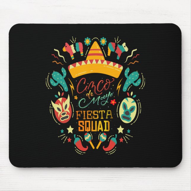 Cinco De Mayo Mexican Fiesta Squad 5 De Mayo For M Mouse Pad (Front)