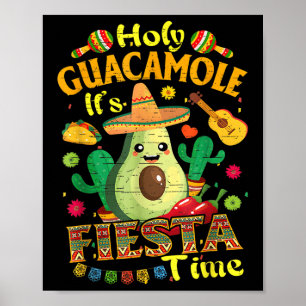 Cinco De Mayo Mexican Holy Guacamole Fiesta Time Poster