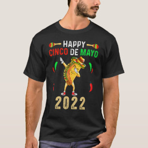 Cinco De Mayo Mexican Party Fiesta Mexican Taco Da T-Shirt