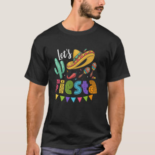 Cinco De Mayo Mexican Sombero Cactus Lets Fiesta P T-Shirt