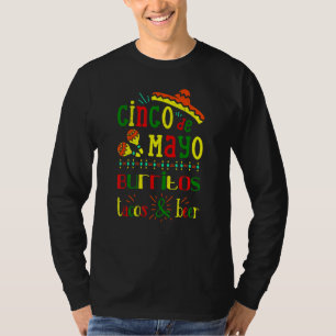 Cinco De Mayo Mexican Sombrero Burritos Tacos And  T-Shirt