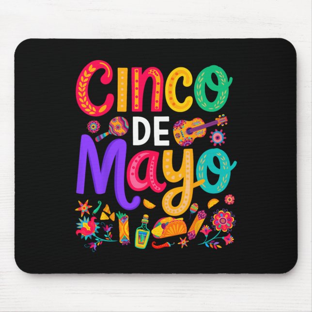 Cinco De Mayo Mexican Taco Funny 5 De Mayo Lets Fi Mouse Pad (Front)