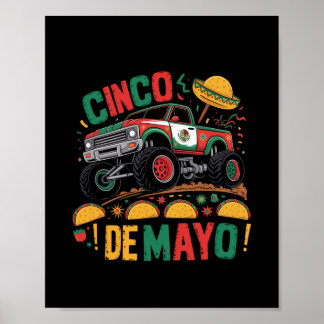Cinco De Mayo Monster Truck Tacos Kids Men Women F Poster