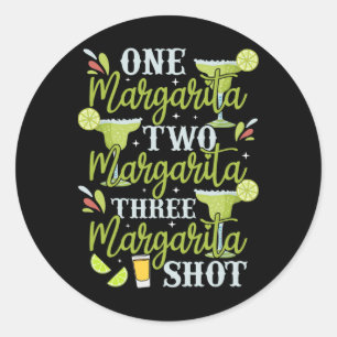 Cinco De Mayo One Margarita Two Margarita Three Ma Classic Round Sticker