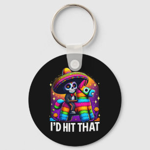 Cinco De Mayo Party Funny Mexican Party Pinatas I' Keychain