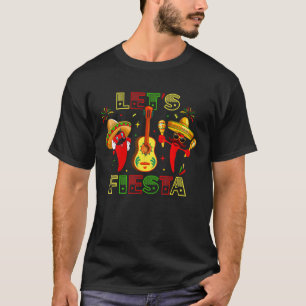 Cinco De Mayo Party Lets Fiesta Mexican For Women  T-Shirt