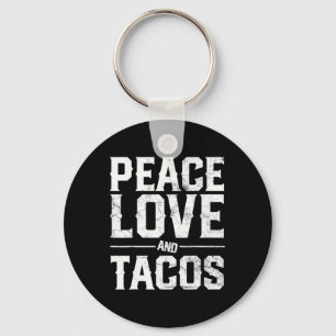Cinco De Mayo Peace Love And Tacos Men Women Mexic Keychain