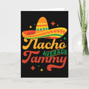 Cinco De Mayo Personalized Shirt Nacho Average Tam Card