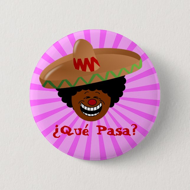 Cinco de Mayo - Que Pasa: Spanish for Funky Fiesta 2 Inch Round Button (Front)