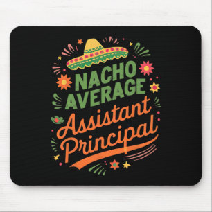 Cinco De Mayo Shirt Funny Nacho Average Istant Pri Mouse Pad