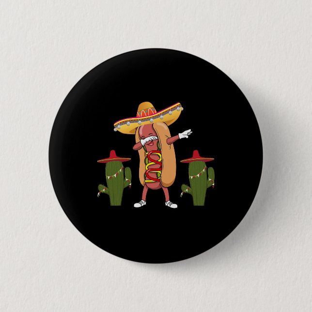 Cinco De Mayo Shirt Hot Dog Cactus Dancing  2 Inch Round Button (Front)