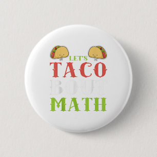 Cinco De Mayo Shirt Math Teacher Math Team Club Ta 2 Inch Round Button