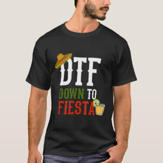 Cinco De Mayo Shirt Women Men DTF Down To Fiesta.p