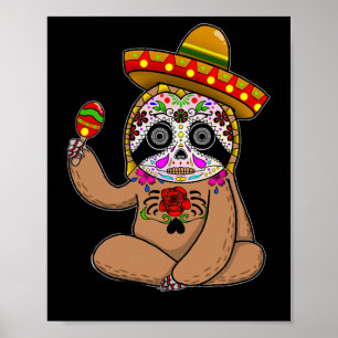Cinco De Mayo Sloth Halloween Mexican Day Of Dead Poster