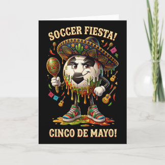Cinco De Mayo Soccer Fiesta Drip Sport Love Men Bo Card