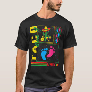 Cinco De Mayo Taco Bout A Baby Foot Pregnancy Anno T-Shirt