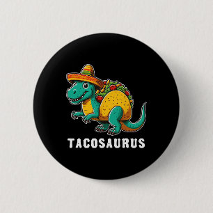 Cinco De Mayo Taco Tacosaurus Dinosaur T-rex 5 De  2 Inch Round Button