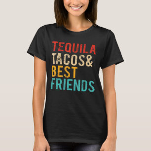 Cinco De Mayo Tequila Tacos Best Friends Drinking  T-Shirt