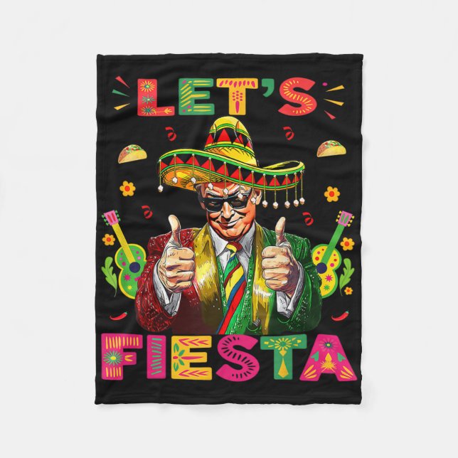 Cinco De Mayo Trump Taco Funny Mexican Trump Let's Fleece Blanket (Front)